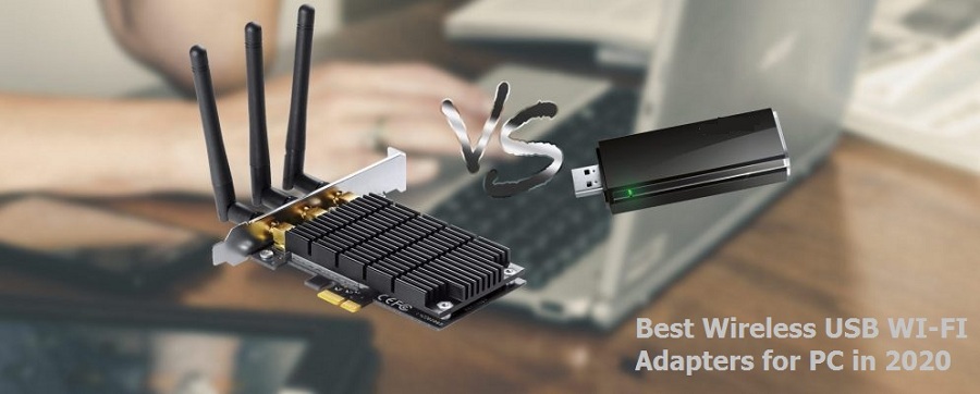 Best Wireless USB WI-FI Adapters for PC in 2020